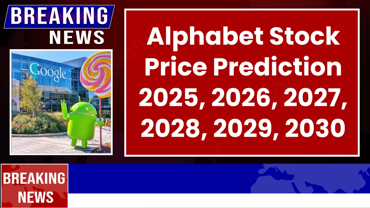 Alphabet (GOOG) Stock Forecast and Price Prediction 2025 to 2030