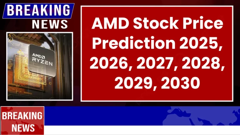 AMD Stock Forecast and Price Prediction 2025 to 2030