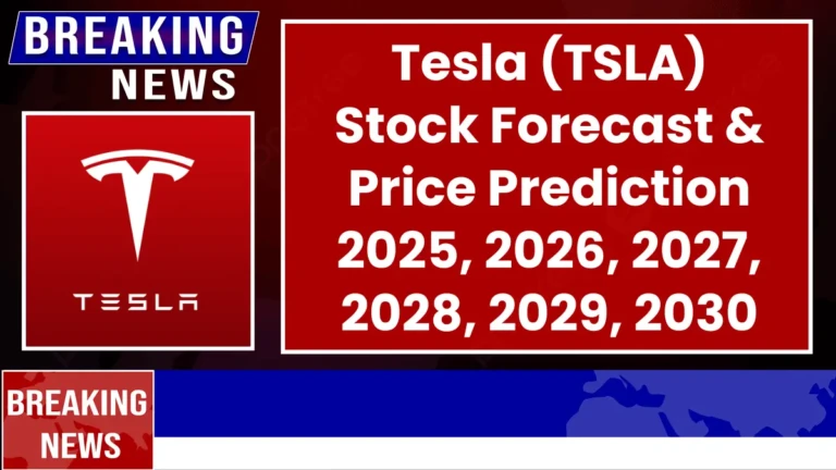 Tesla Stock Forecast and Price Prediction 2025 to 2030